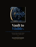 The Vault to Visible™ Workbook — 21-Day Method (Digital)